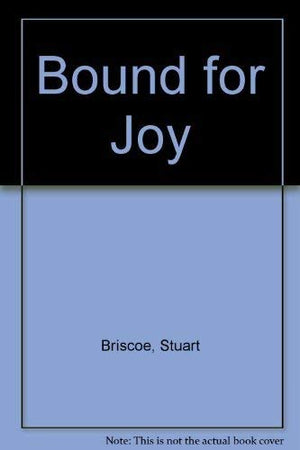 Bound For Joy: Philippianspaul'S Letter From Prison,Used