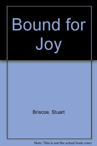 Bound For Joy: Philippianspaul'S Letter From Prison,Used