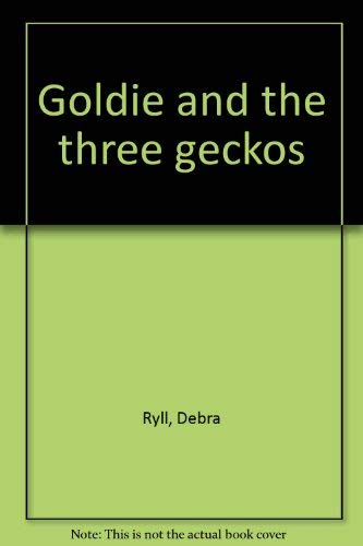 Goldie and the Three Geckos,Used