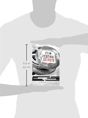 Film Festival Secrets: A Handbook For Independent Filmmakers,Used