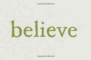 Believe: A gift to celebrate new beginnings,Used