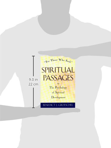 Spiritual Passages: The Psychology of Spiritual Development,New