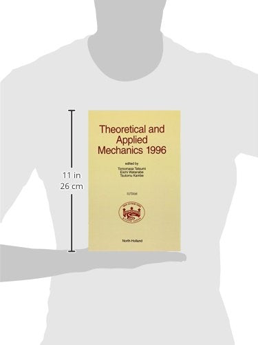 Theoretical and Applied Mechanics 1996 (ICTAM PROCEEDINGS OF THE INTERNATIONAL CONGRESS OF THEORETICAL AND APPLIED MECHANICS),Used
