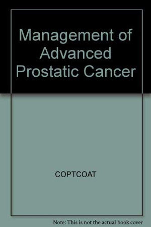 The Management of Advanced Prostate Cancer,Used
