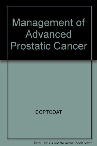 The Management of Advanced Prostate Cancer,Used