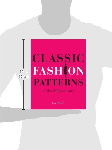 Classic Fashion Patterns of the 20th Century,Used