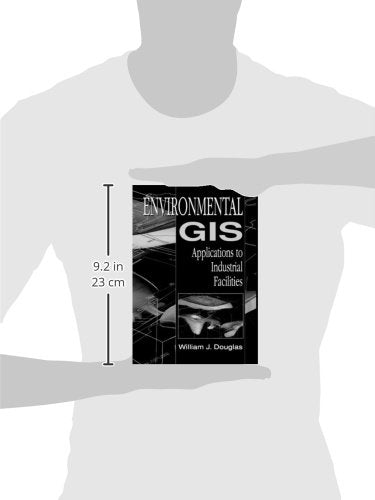 Environmental GIS Applications to Industrial Facilities (Mapping Science),Used