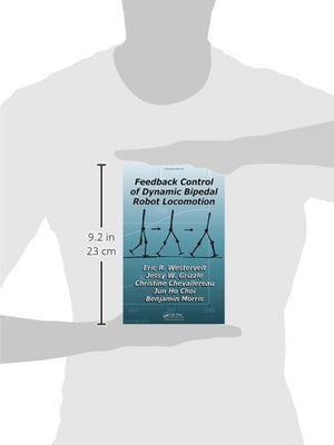 Feedback Control of Dynamic Bipedal Robot Locomotion (Automation and Control Engineering),Used