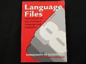Language Files: Materials For An Introduction To Language And Linguistics, 8Th Edition,New