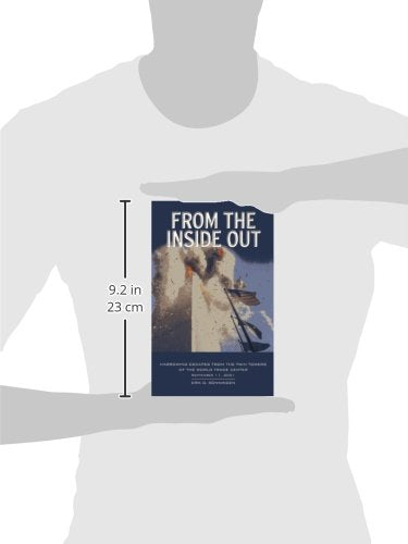 From the Inside Out: Harrowing Escapes from the Twin Towers of the World Trade Center,Used