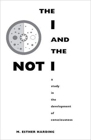 The I and the NotI: A Study in the Development of Consciousness (Bollingen Series, 79),Used