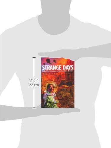 Strange Days: Fabulous Journeys With Gardner Dozois,Used
