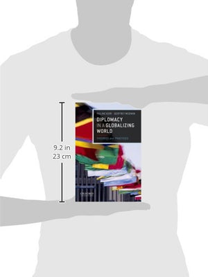 Diplomacy in a Globalizing World: Theories and Practices,Used