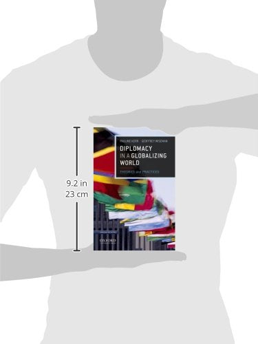 Diplomacy in a Globalizing World: Theories and Practices,Used
