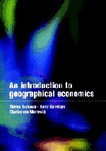 An Introduction to Geographical Economics: Trade, Location and Growth,Used