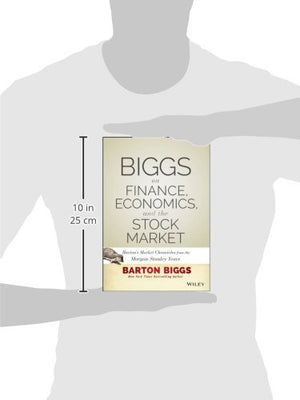 Biggs on Finance, Economics, and the Stock Market:Barton's Market Chronicles from the Morgan Stanley Years,Used