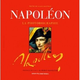 Napoleon: La photobiographie (Albums et Beaux Livres) (French Edition),Used