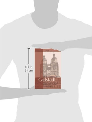 The Essential Carlstadt: Fifteen Tracts (CLASSICS OF THE RADICAL REFORMATION),Used