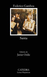 Santa (Letras Hispanicas / Hispanic Writings) (Spanish Edition),Used
