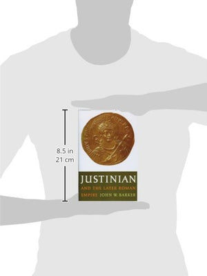 Justinian and the Later Roman Empire