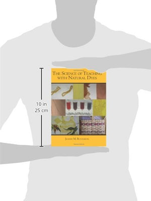 The Science of Teaching with Natural Dyes,Used