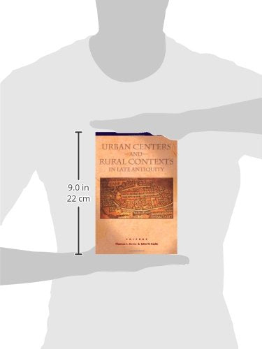 Urban Centers and Rural Contexts in Late Antiquity,Used