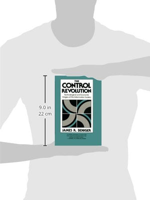 The Control Revolution: Technological and Economic Origins of the Information Society,New