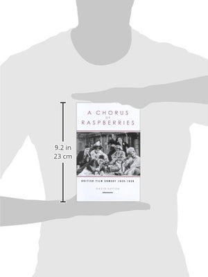 A Chorus Of Raspberries: British Film Comedy 19291939 (Exeter Studies in Film History),Used