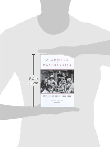 A Chorus Of Raspberries: British Film Comedy 19291939 (Exeter Studies in Film History),Used