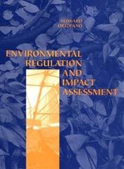 Environmental Regulation and Impact Assessment,New