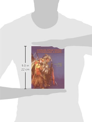 American Indian Theater In Performance: A Reader,Used