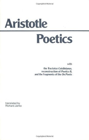 Poetics: With the Tractatus Coislinianus, Reconstruction of Poetics II, and the Fragments of the On Poets,Used