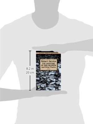 The Shooting Of Dan Mcgrew And Other Poems (Dover Thrift Editions),Used