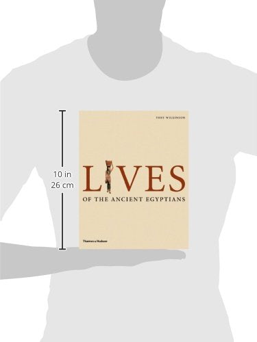 Lives Of The Ancient Egyptians: Pharaohs, Queens, Courtiers And Commoners-new,New
