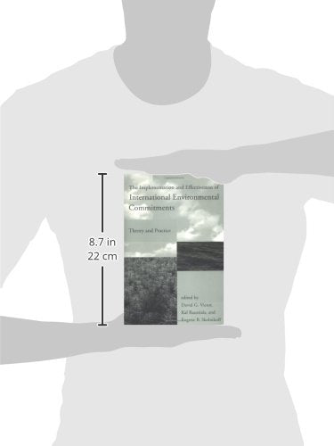 The Implementation and Effectiveness of International Environmental Commitments: Theory and Practice (Global Environmental Accor,Used