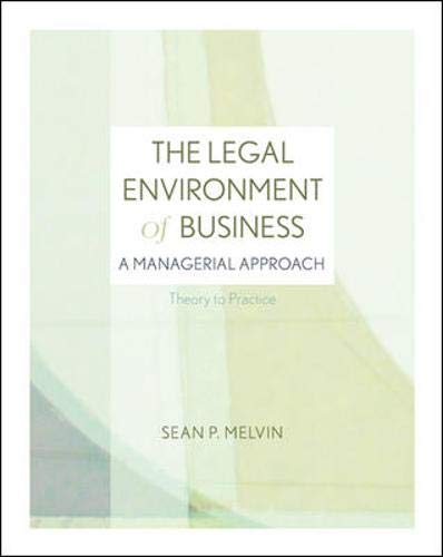 The Legal Environment Of Business: A Managerial Approach: Theory To Practice,Used