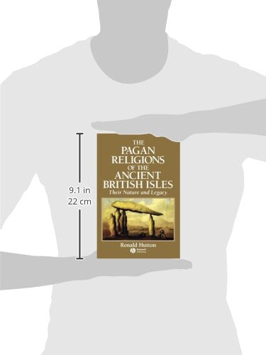 The Pagan Religions Of The Ancient British Isles: Their Nature And Legacy,New