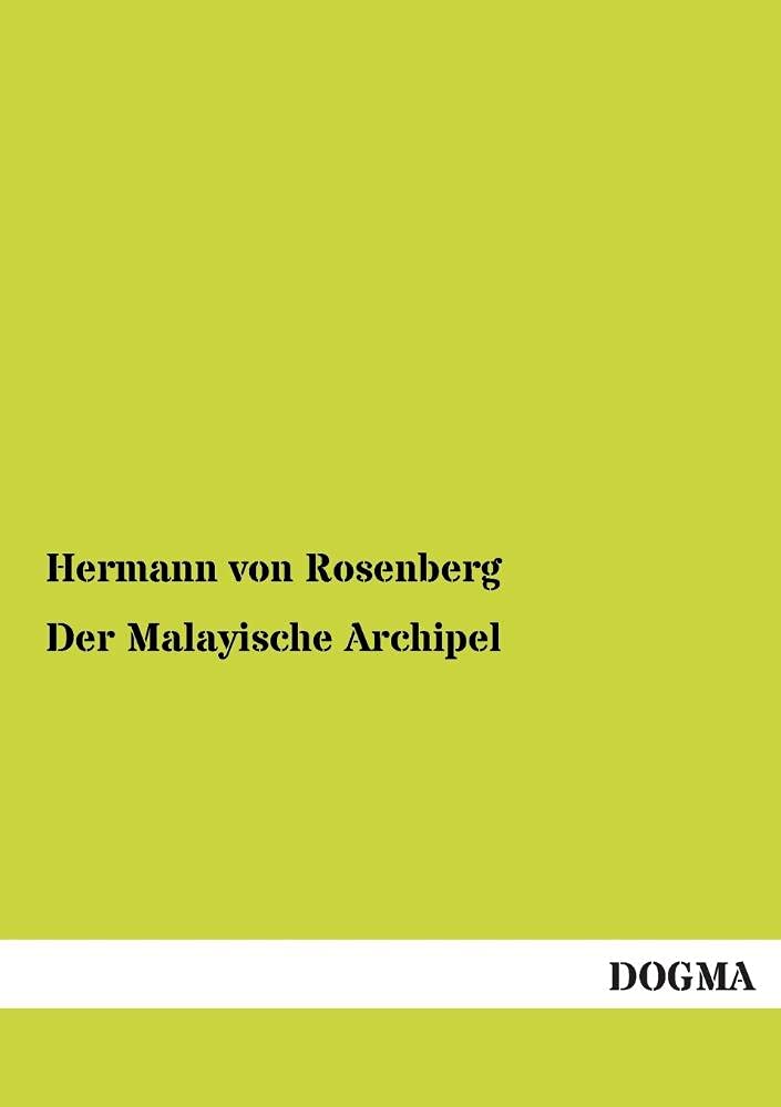 Der Malayische Archipel: Land und Leute (1878) (German Edition),Used