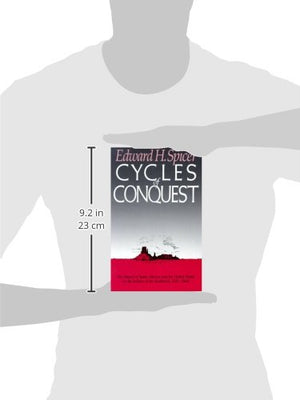 Cycles of Conquest: The Impact of Spain, Mexico, and the United States on Indians of the Southwest, 15331960,Used