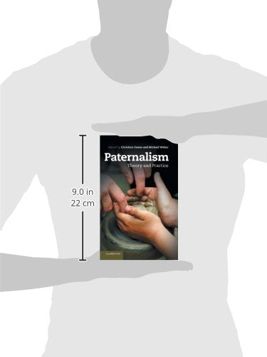 Paternalism: Theory and Practice,Used