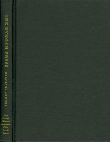 The Kynoch Press: The Anatomy of a Printing House, 18761981,Used