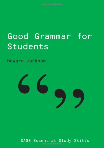 Good Grammar for Students (SAGE Essential Study Skills Series),Used