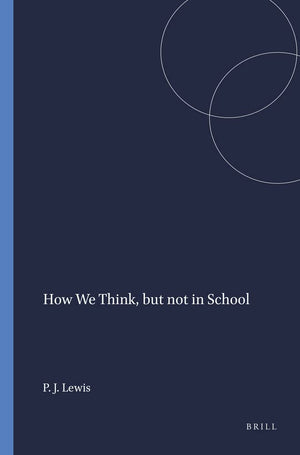 How We Think, But Not in School: A Storied Approach to Teaching (Bold Visions in Educational Research, 15),Used