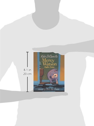 Mercy Watson Fights Crime (Turtleback School & Library Binding Edition)