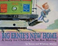 Big Ernie's New Home: A Story for Children Who Are Moving,Used