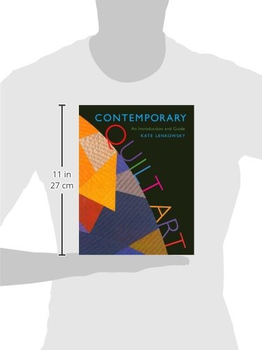 Contemporary Quilt Art: An Introduction and Guide,Used