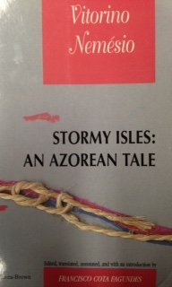 Stormy isles: An Azorean tale,Used