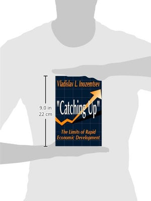 Catching Up: The Limits of Rapid Economic Development,Used