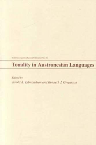 Tonality In Austronesian Languages (Oceanic Linguistics Special Publications),New