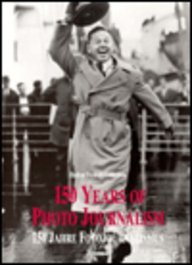 150 Years of Photo Journalism,New